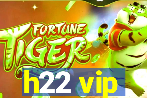 h22 vip